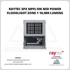 RAYTEC SPX MPFL10K Mid Power Floodlight Zone 1 10000 Lumens 2